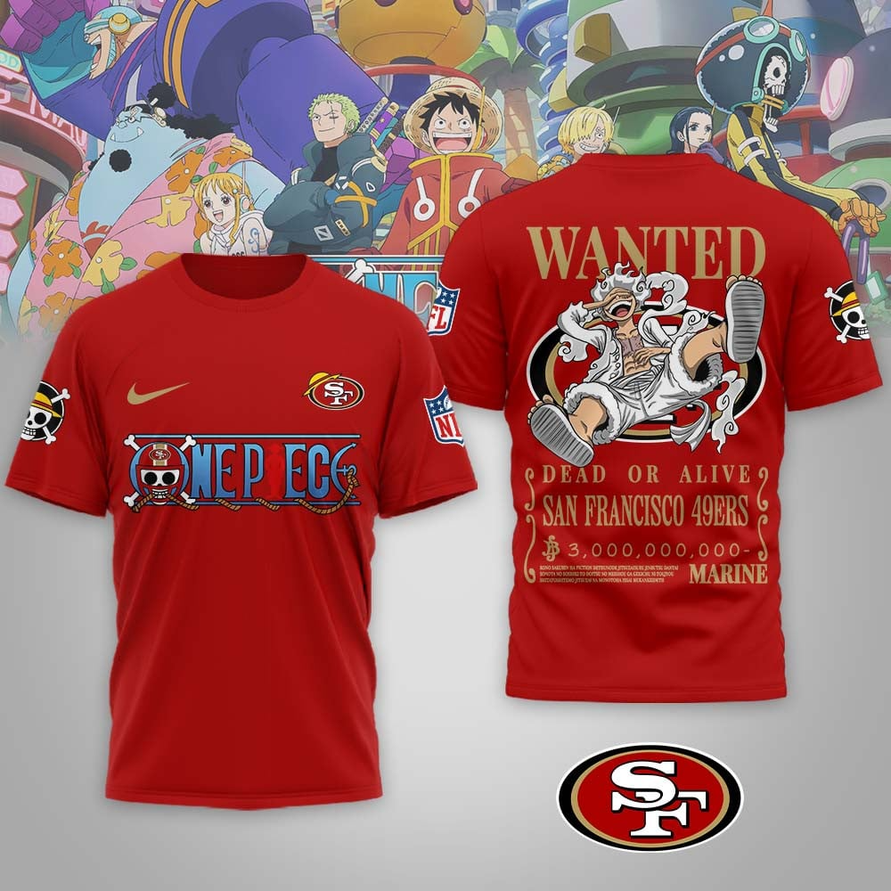 SF49 Premium NFL Wanted Monkey D Luffy 3D Shirt DDT NTL