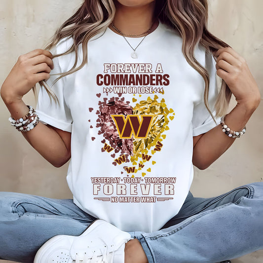 WAS Forever Win Or Lose Yesterday Today Tomorrow Forever No Matter What 2D Shirt 2407 DatND DVT