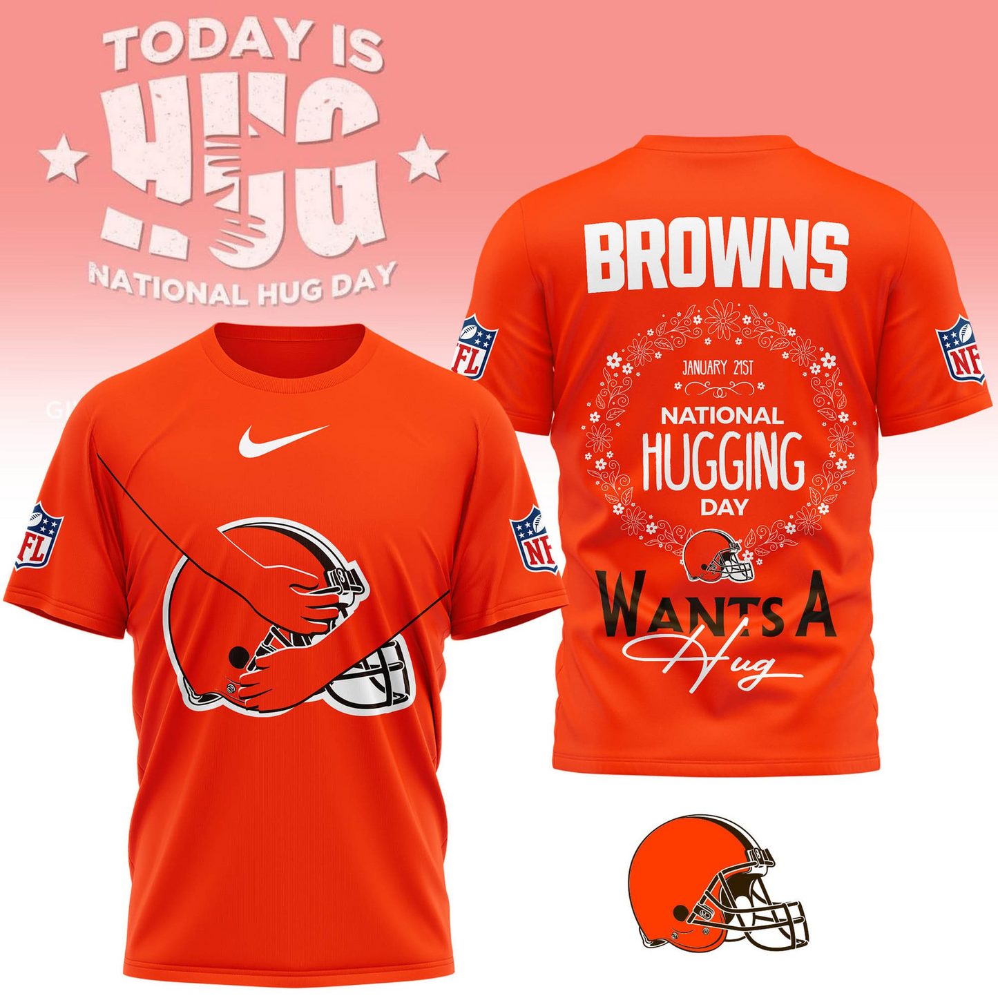 CLE Premium NFL National Hugging Day 3D Shirt DDT NTL