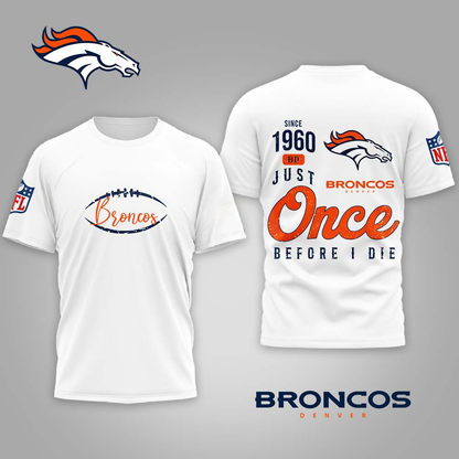 DB Premium NFL Once Before I Die Shirt DDT CTND