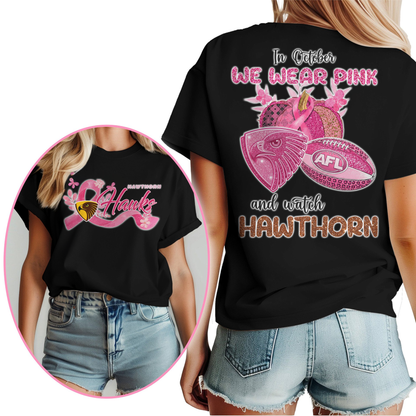 In October We Wear Pink And Watch HAW Shirt