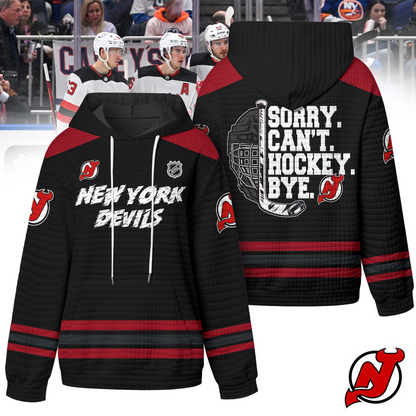 NJD Premium NHL Sorry Busy Hockey Waffle Hoodie DDT NTL