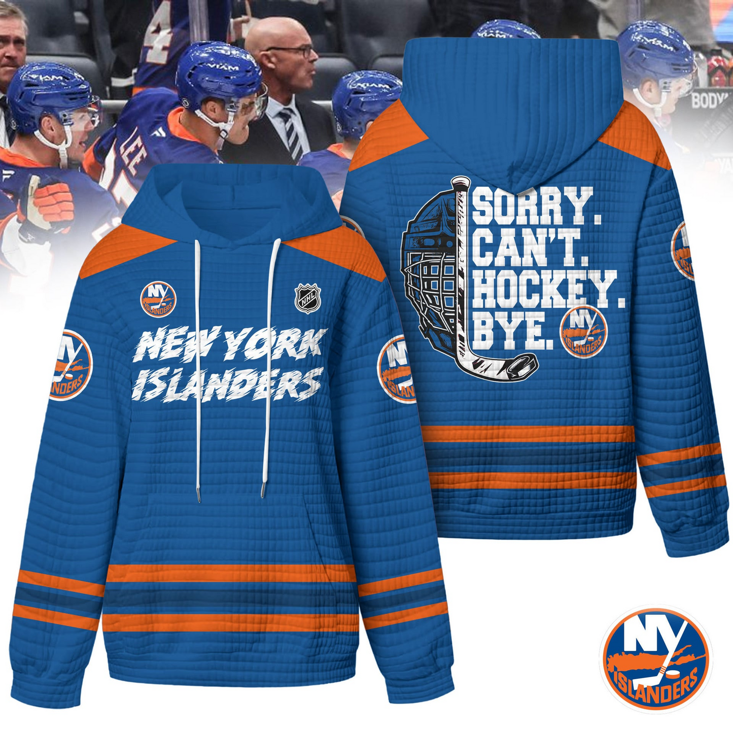 NYI Premium NHL Sorry Busy Hockey Waffle Hoodie DDT NTL