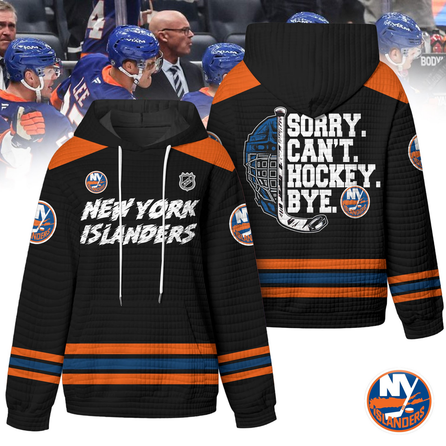 NYI Premium NHL Sorry Busy Hockey Waffle Hoodie DDT NTL