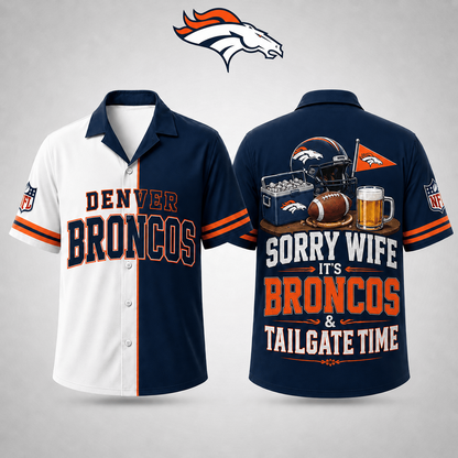 Premium NFL x DEN Funny Football Fan Hawaiian Shirt Sorry Wife It's Tailgate Time Button 300626