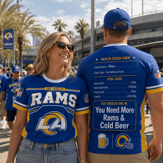 Premium NFL x LAR Funny Personalized Health Check Form 3D Shirt Football Enthusiasts 040726