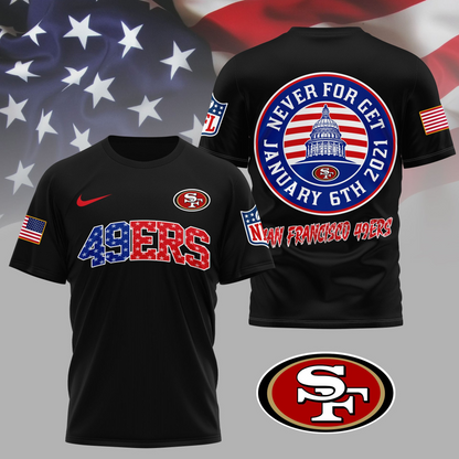 SF49 Premium NFL Never Forget January 6th 3D Shirt DDT 281125 NTL