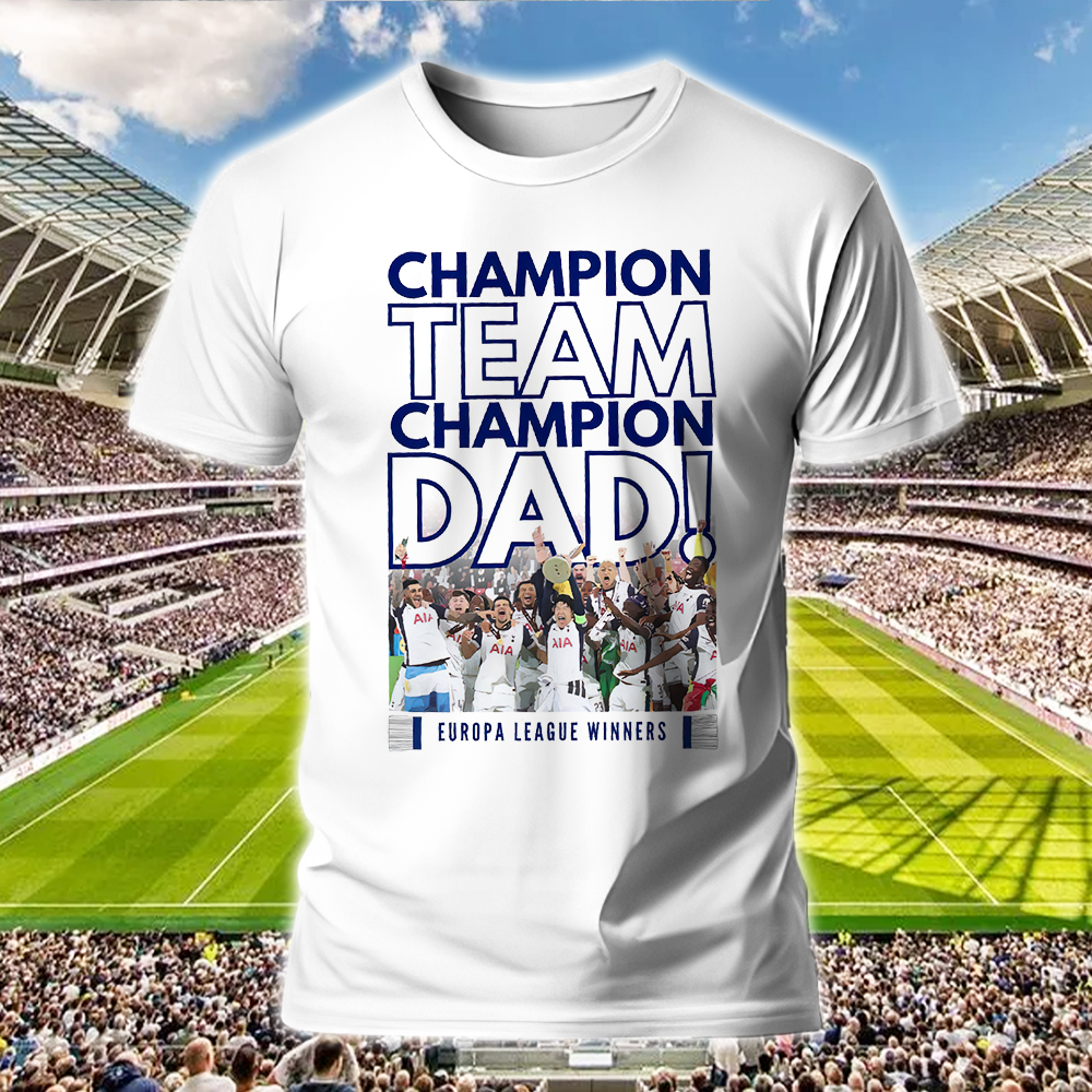 TOT - Champion Team Champion Dad Shirt DDTTTV