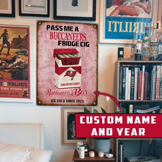 Personalized TBB x NFL Vintage Fridge Cig Metal Sign DDT NTL
